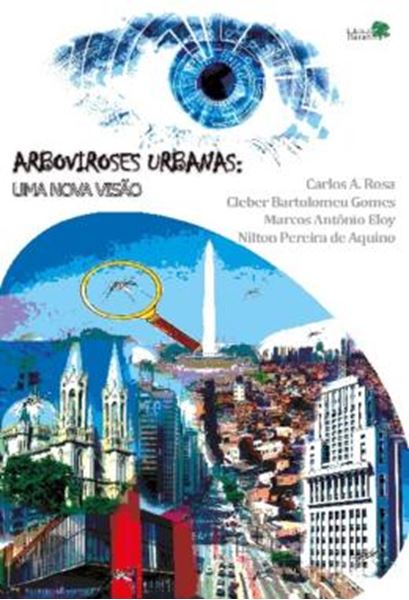 Picture of ARBOVIROSES URBANAS: UMA NOVA VISAO