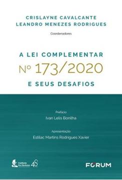 Imagem de A LEI COMPLEMENTAR N° 173/2020 E SEUS DESAFIOS