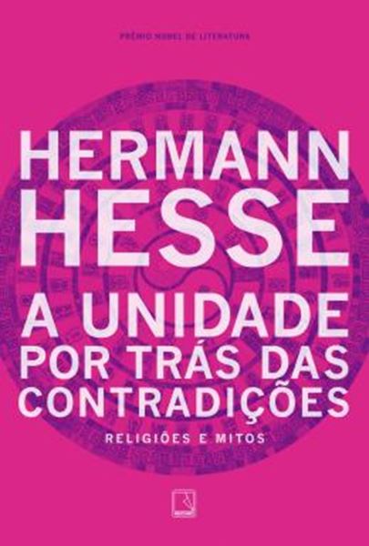 Picture of A UNIDADE POR TRAS DAS CONTRADICOES - RELIGIOES E MITOS