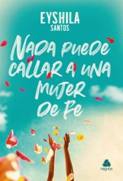 Imagem de NADA PUEDE CALAR A UNA MUJER DE FE