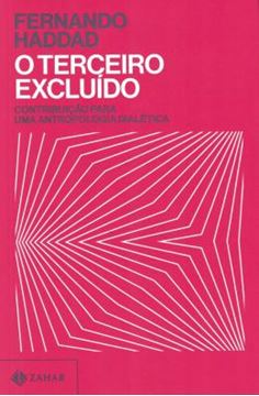 Imagem de O TERCEIRO EXCLUIDO - CONTRIBUICAO PARA UMA ANTROPOLOGIA DIALETICA