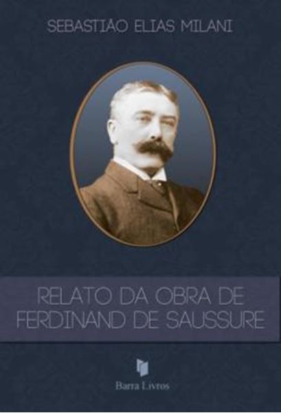 Picture of RELATO DA OBRA DE FERDINAND DE SAUSSURE