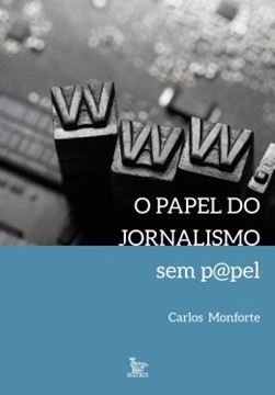 Imagem de O PAPEL DO JORNALISMO SEM P@PEL