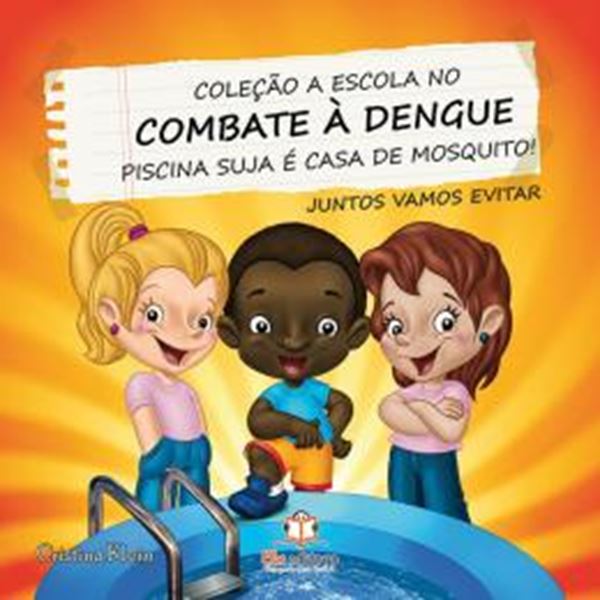 Picture of A ESCOLA NO COMBATE A DENGUE - PISCINA
