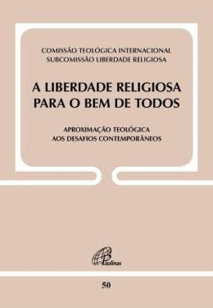 Picture of A LIBERDADE RELIGIOSA PARA O BEM DE TODOS
