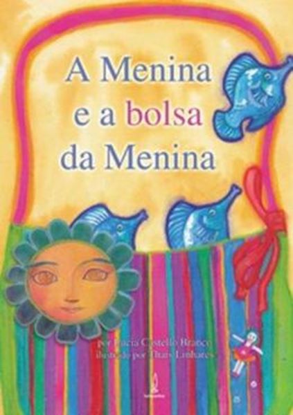 Picture of A MENINA E A BOLSA DA MENINA