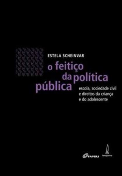 Picture of O FEITICO DA POLITICA PUBLICA