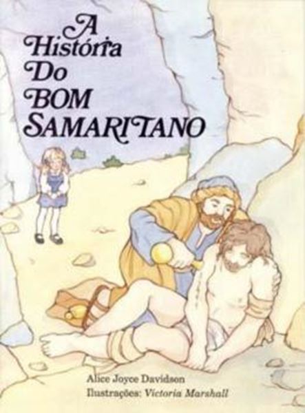 Picture of A HISTORIA DO BOM SAMARITANO - 9ª ED