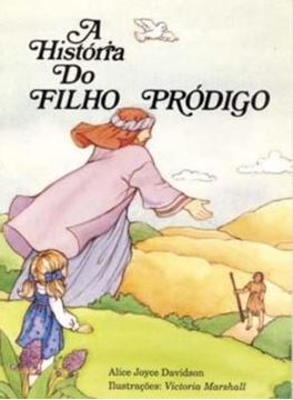 Imagem de A HISTORIA DO FILHO PRODIGO - 9ª ED