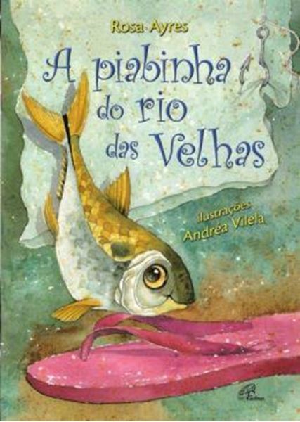 Picture of A PIABINHA DO RIO DAS VELHAS - 4ª ED