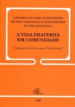 Imagem de A VIDA FRATERNA EM COMUNIDADE - 135