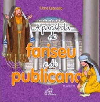Imagem de A PARABOLA DO FARISEU E DO PUBLICANO - 3ª ED
