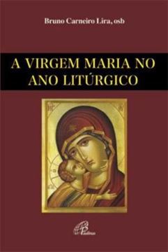 Imagem de A VIRGEM MARIA NO ANO LITURGICO