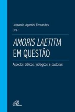 Imagem de AMORIS LAETITIA EM QUESTAO