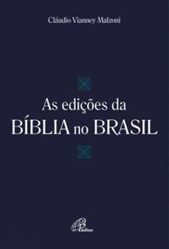 Imagem de AS EDICOES DA BIBLIA NO BRASIL