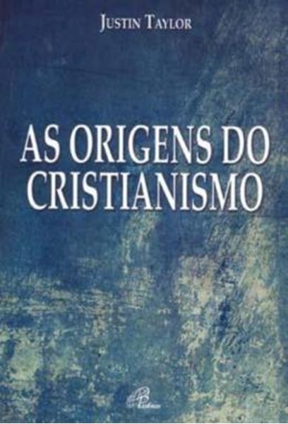 Picture of AS ORIGENS DO CRISTIANISMO