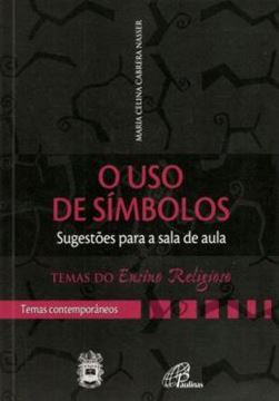 Imagem de O USO DE SIMBOLOS - SUGESTOES PARA A SALA DE AULA