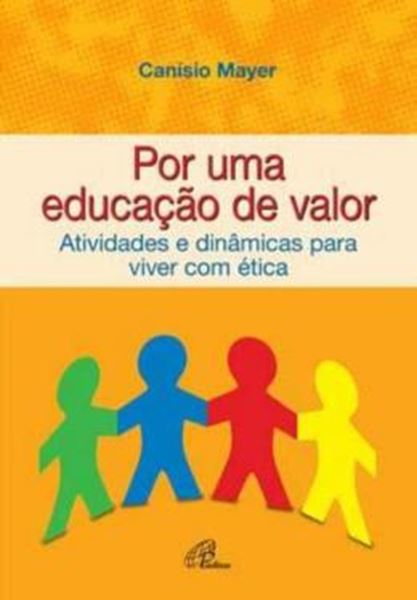 Picture of POR UMA EDUCACAO DE VALOR