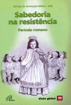 Imagem de SABEDORIA NA RESISTENCIA - PERIODO ROMANO