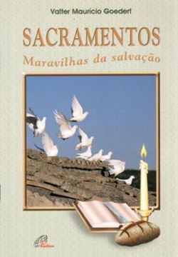 Imagem de SACRAMENTOS MARAVILHAS DA SALVACAO