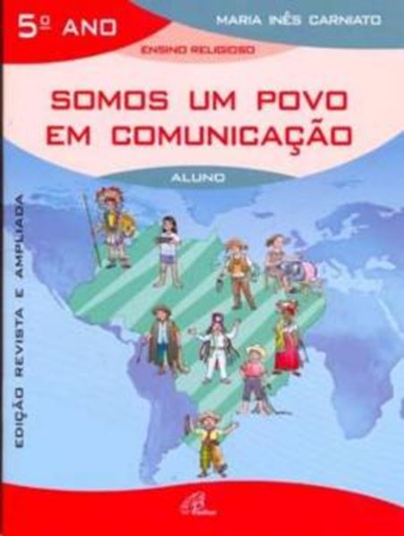 Picture of SOMOS UM POVO EM COMUNICACAO - 5º ANO - LIVRO DO ALUNO
