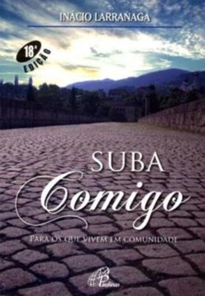 Picture of SUBA COMIGO - PARA OS QUE VIVEM EM COMUNIDADE