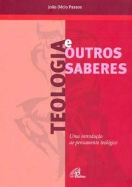 Picture of TEOLOGIA E OUTROS SABERES