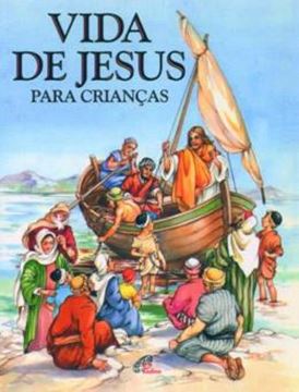 Imagem de VIDA DE JESUS PARA CRIANCAS