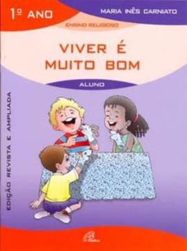 Imagem de VIVER E MUITO BOM - 1º ANO - LIVRO DO ALUNO