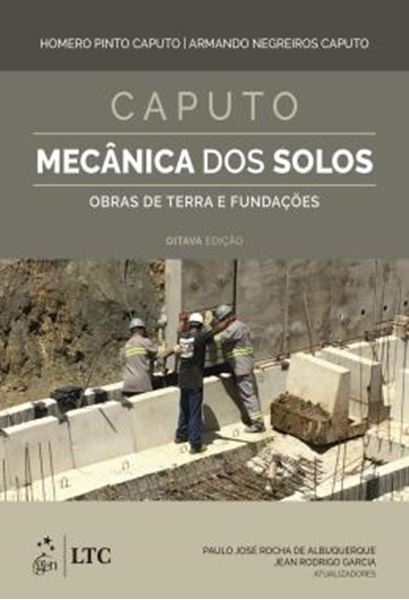 Picture of MECANICA DOS SOLOS - OBRAS DE TERRA E FUNDACOES - 8ª ED