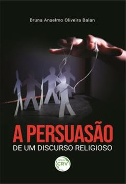 Imagem de A PERSUASAO DE UM DISCURSO RELIGIOSO