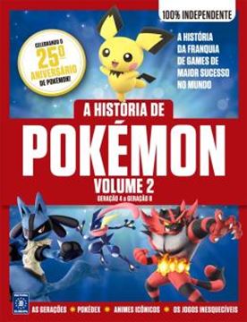 Imagem de A HISTORIA DE POKEMON - VOLUME 2 - GERACAO 4 A GERACAO 8