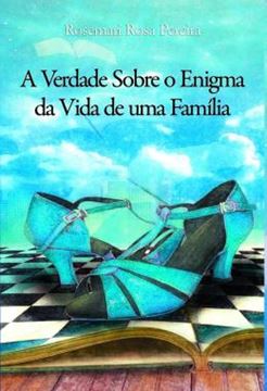 Imagem de A VERDADE SOBRE O ENIGMA DA VIDA DE UMA FAMILIA