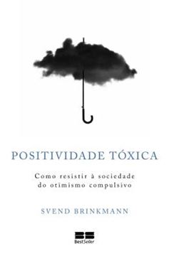 Imagem de POSITIVIDADE TOXICA