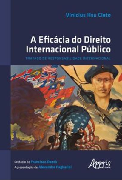 Picture of A EFICACIA DO DIREITO INTERNACIONAL PUBLICO - TRATADO DE RESPONSABILIDADE INTERNACIONAL