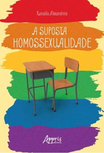 Picture of A SUPOSTA HOMOSSEXUALIDADE