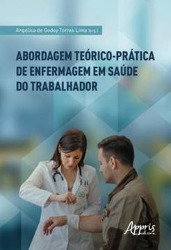 Imagem de ABORDAGEM TEORICO-PRATICA DE ENFERMAGEM EM SAUDE DO TRABALHADOR