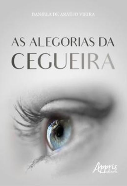 Picture of AS ALEGORIAS DA CEGUEIRA