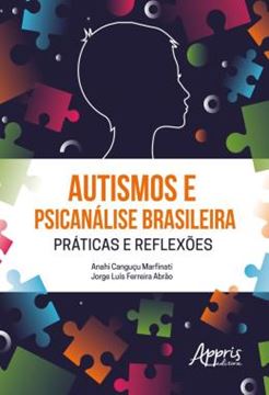 Imagem de AUTISMOS E PSICANALISE BRASILEIRA PRATICAS E REFLEXOES