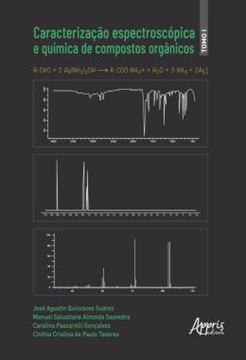 Imagem de CARACTERIZACAO ESPECTROSCOPICA E QUIMICA DE COMPOSTOS ORGANICOS - TOMO I