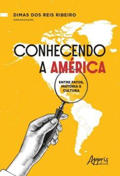 Imagem de CONHECENDO A AMERICA - ENTRE FATOS, HISTORIA E CULTURA