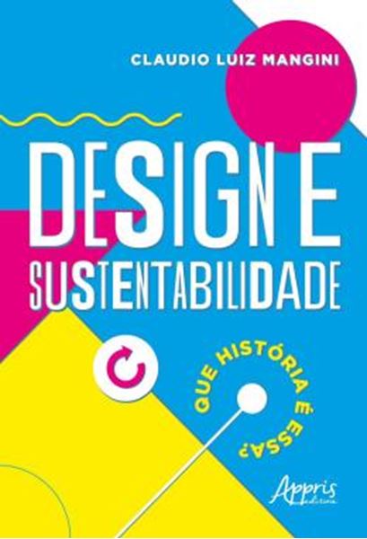 Picture of DESIGN E SUSTENTABILIDADE - QUE HISTORIA E ESSA?