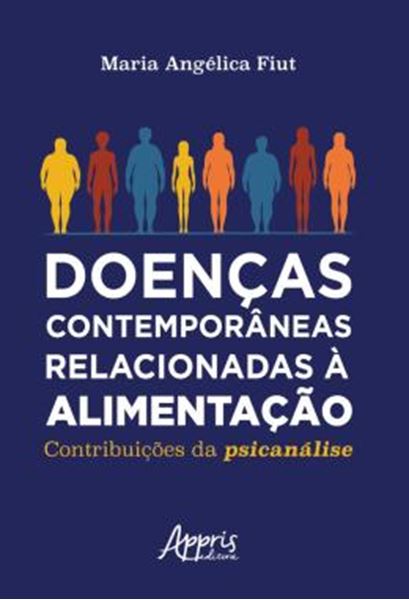 Picture of DOENCAS CONTEMPORANEAS RELACIONADAS A ALIMENTACAO: CONTRIBUICOES DA PSICANALISE