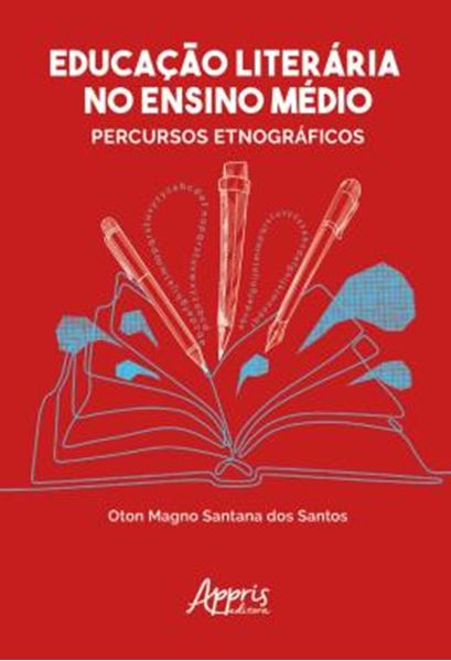 Picture of EDUCACAO LITERARIA NO ENSINO MEDIO: PERCURSOS ETNOGRAFICOS