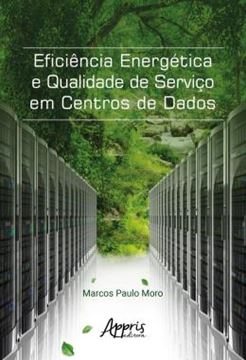 Imagem de EFICIENCIA ENERGETICA E QUALIDADE DE SERVICO EM CENTROS DE DADOS