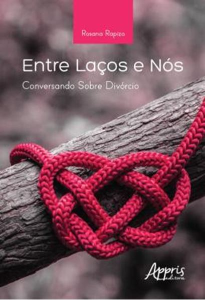 Picture of ENTRE LACOS E NOS: CONVERSANDO SOBRE DIVORCIO