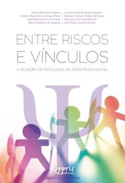 Imagem de ENTRE RISCOS E VINCULOS: A ATUACAO DA PSICOLOGIA NA ASSISTENCIA SOCIAL
