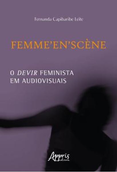 Picture of FEMME’EN’SCENE - O DEVIR FEMINISTA EM AUDIOVISUAIS