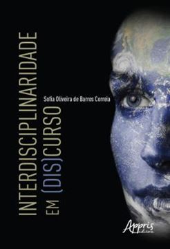 Imagem de INTERDISCIPLINARIDADE EM (DIS)CURSO