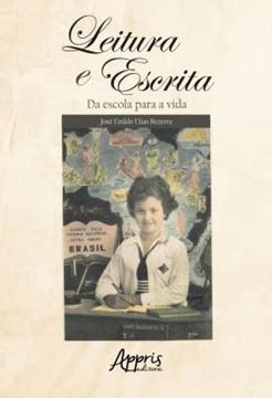 Imagem de LEITURA E ESCRITA - DA ESCOLA PARA A VIDA